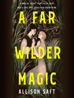 A_far_wilder_magic